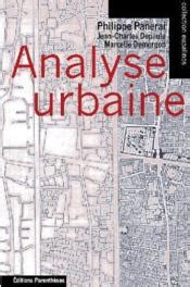 analyse urbaine panerai 2005|Analyse urbaine (Collection Eupalinos) by Philippe Panerai.